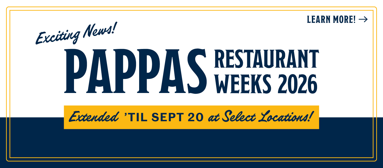 Pappas Restaurant Weeks