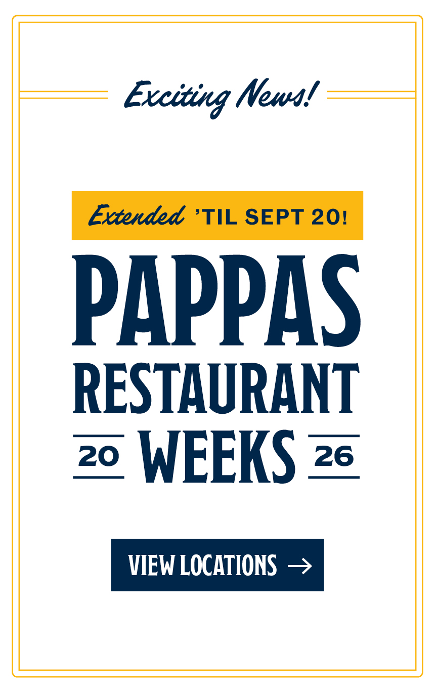 Pappas Restaurant Weeks